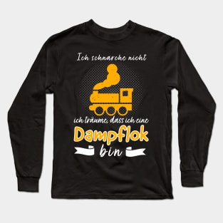 Eisenbahn Dapflok schnarchen Lokführer Eisenbahner Long Sleeve T-Shirt